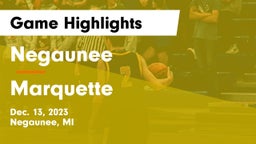 Negaunee  vs Marquette  Game Highlights - Dec. 13, 2023