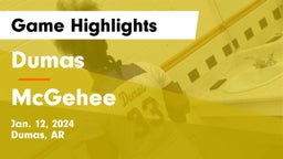 Dumas  vs McGehee Game Highlights - Jan. 12, 2024