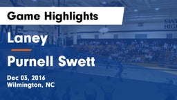 Laney  vs Purnell Swett  Game Highlights - Dec 03, 2016