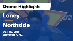 Laney  vs Northside  Game Highlights - Dec. 20, 2018