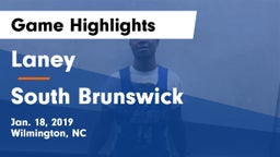 Laney  vs South Brunswick  Game Highlights - Jan. 18, 2019
