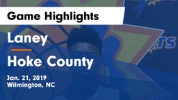 Laney  vs Hoke County  Game Highlights - Jan. 21, 2019