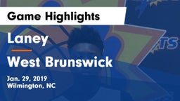 Laney  vs West Brunswick  Game Highlights - Jan. 29, 2019