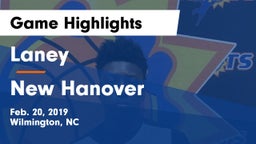 Laney  vs New Hanover Game Highlights - Feb. 20, 2019