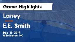 Laney  vs E.E. Smith  Game Highlights - Dec. 19, 2019