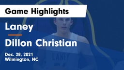 Laney  vs Dillon Christian Game Highlights - Dec. 28, 2021