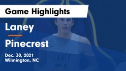 Laney  vs Pinecrest  Game Highlights - Dec. 30, 2021