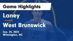 Laney  vs West Brunswick  Game Highlights - Jan. 25, 2022