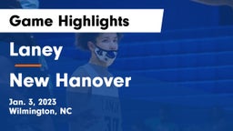 Laney  vs New Hanover  Game Highlights - Jan. 3, 2023