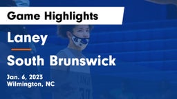 Laney  vs South Brunswick  Game Highlights - Jan. 6, 2023