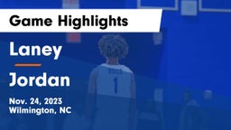 Laney  vs Jordan  Game Highlights - Nov. 24, 2023