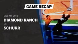 Recap: Diamond Ranch  vs. Schurr  2015