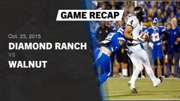 Recap: Diamond Ranch  vs. Walnut  2015