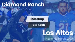 Matchup: Diamond Ranch High vs. Los Altos  2016