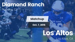 Matchup: Diamond Ranch High vs. Los Altos  2016