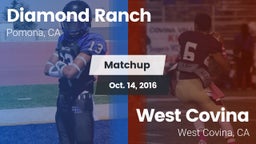 Matchup: Diamond Ranch High vs. West Covina  2016