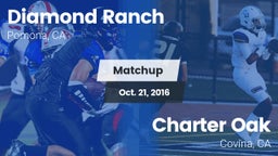 Matchup: Diamond Ranch High vs. Charter Oak  2016