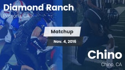 Matchup: Diamond Ranch High vs. Chino  2016