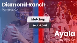 Matchup: Diamond Ranch High vs. Ayala  2019