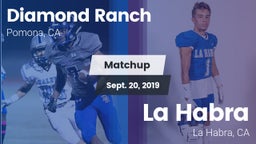 Matchup: Diamond Ranch High vs. La Habra  2019