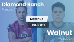 Matchup: Diamond Ranch High vs. Walnut  2019