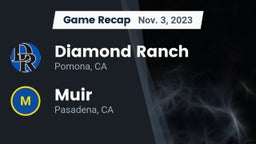 Recap: Diamond Ranch  vs. Muir  2023