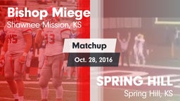 Matchup: Bishop Miege High vs. SPRING HILL  2016