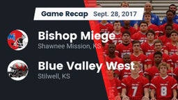 Recap: Bishop Miege  vs. Blue Valley West  2017