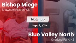 Matchup: Bishop Miege High vs. Blue Valley North  2019