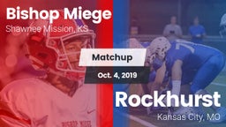 Matchup: Bishop Miege High vs. Rockhurst  2019