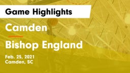 Camden  vs Bishop England Game Highlights - Feb. 25, 2021