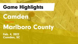 Camden  vs Marlboro County  Game Highlights - Feb. 4, 2022