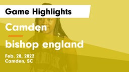 Camden  vs bishop england Game Highlights - Feb. 28, 2022