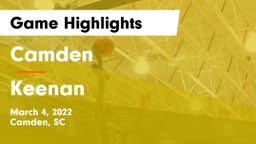 Camden  vs Keenan  Game Highlights - March 4, 2022