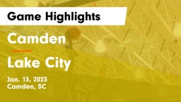 Camden  vs Lake City  Game Highlights - Jan. 13, 2023