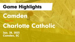 Camden  vs Charlotte Catholic  Game Highlights - Jan. 28, 2023