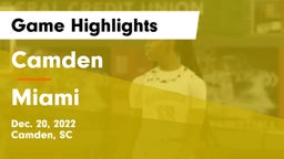 Camden  vs Miami  Game Highlights - Dec. 20, 2022
