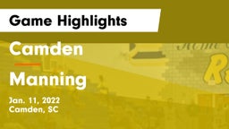 Camden  vs Manning Game Highlights - Jan. 11, 2022