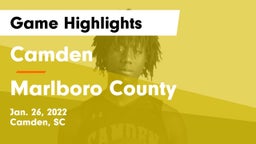 Camden  vs Marlboro County Game Highlights - Jan. 26, 2022