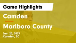 Camden  vs Marlboro County  Game Highlights - Jan. 20, 2023
