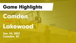 Camden  vs Lakewood  Game Highlights - Jan. 24, 2023