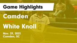 Camden  vs White Knoll  Game Highlights - Nov. 29, 2023