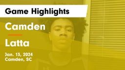 Camden  vs Latta  Game Highlights - Jan. 13, 2024