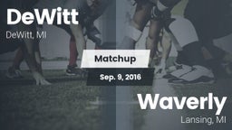 Matchup: DeWitt  vs. Waverly  2016