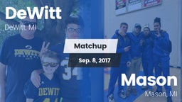 Matchup: DeWitt  vs. Mason  2017