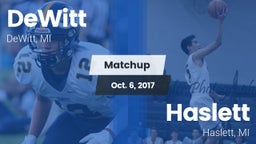 Matchup: DeWitt  vs. Haslett  2017