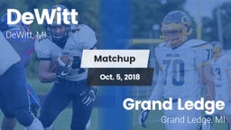 Matchup: DeWitt  vs. Grand Ledge  2018