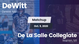 Matchup: DeWitt  vs. De La Salle Collegiate 2020