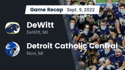 Recap: DeWitt  vs. Detroit Catholic Central  2022