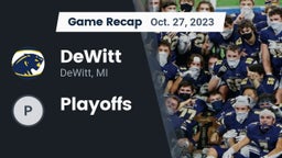 Recap: DeWitt  vs. Playoffs 2023